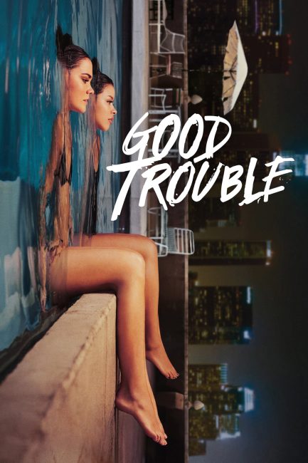 مسلسل Good Trouble الموسم الثاني الحلقة 6 مترجمة